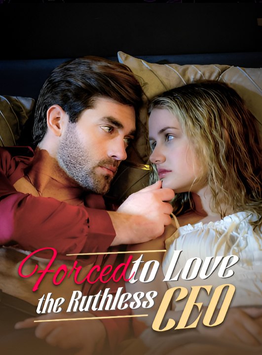 Forced to Love the Ruthless CEO