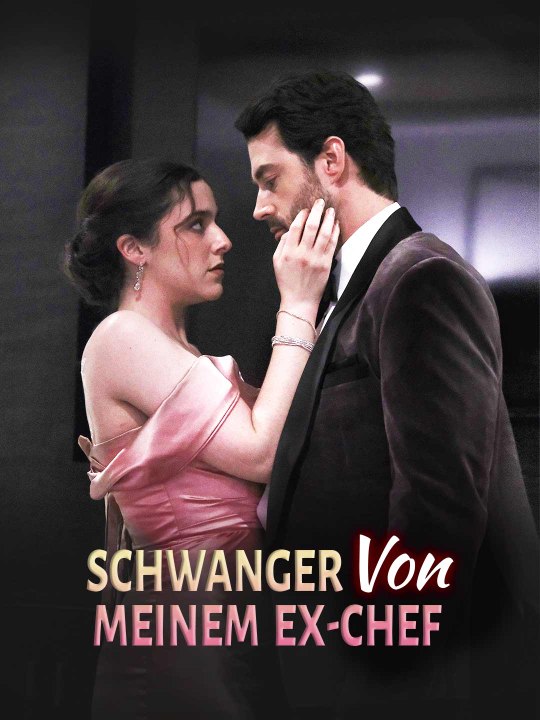 Schwanger von meinem Ex-Chef Ganze Folge