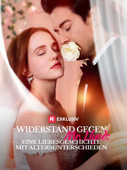 Widerstand gegen Mr. Llyod: Eine Liebesgeschichte mit Altersunterschieden Ganze Folge