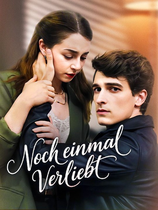Noch einmal verliebt Ganze Folge