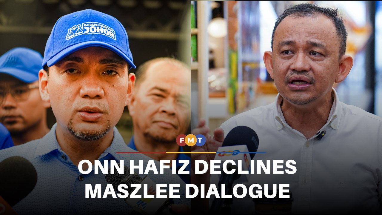 No need for dialogue, I’m not standing against you, Onn Hafiz tells Maszlee