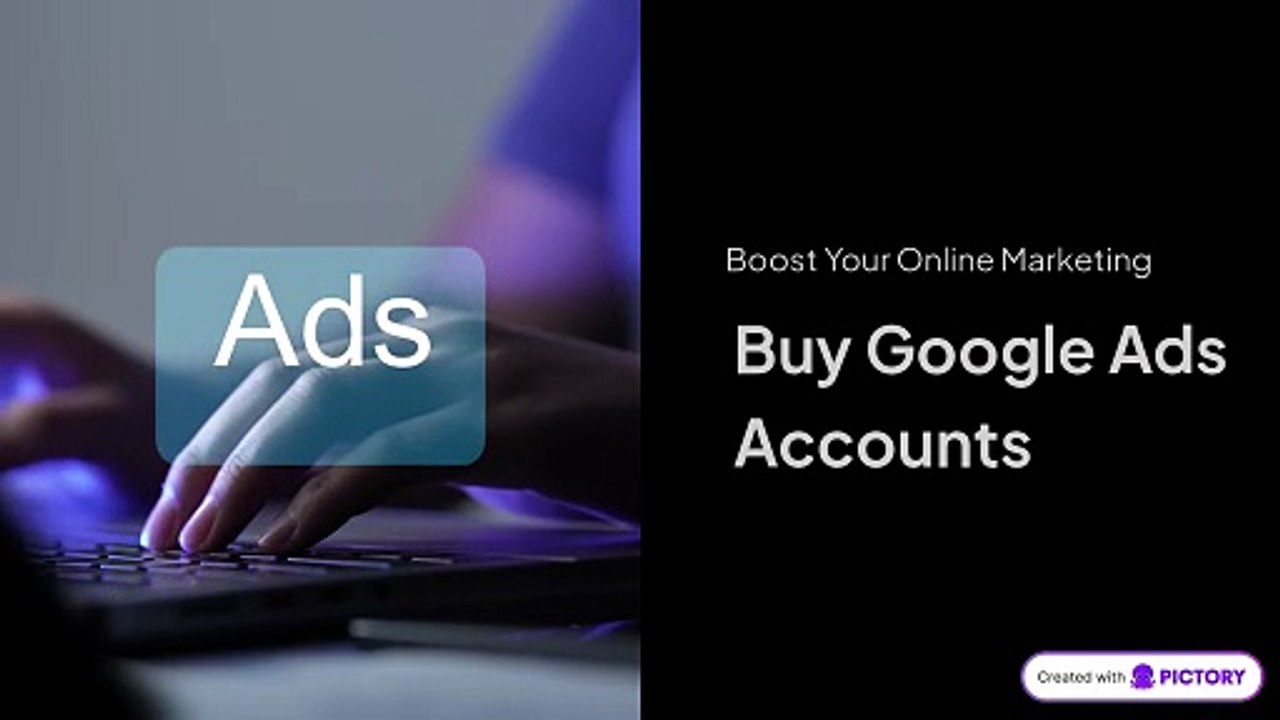 Best place to Buy Google Ads Accounts for Your Business with 1-month Replacement Guaranteed