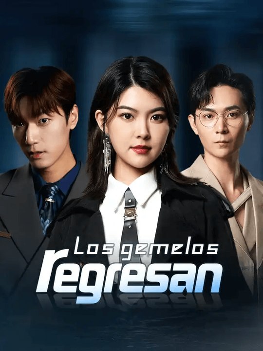 Los gemelos regresan🔥🌸 Completo En Español