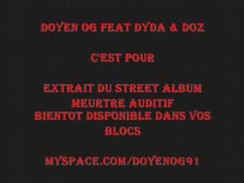 DOYEN OG FEAT DYDA & DOZ "C'EST POUR"