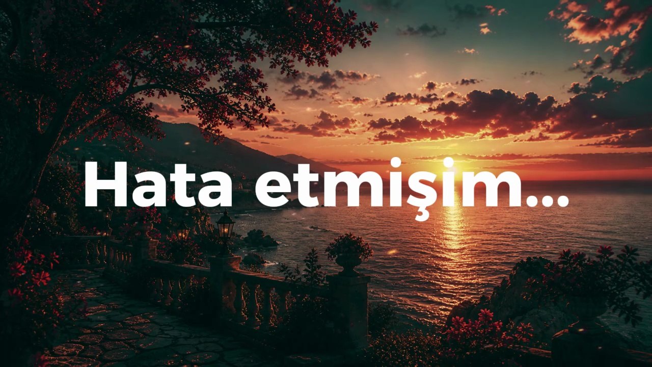 Hata Etmişim