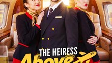 The Heiress Above the Clouds | Serie Completa | Short Drama Español