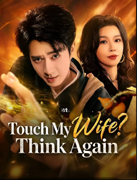 Touch My Wife Think Again