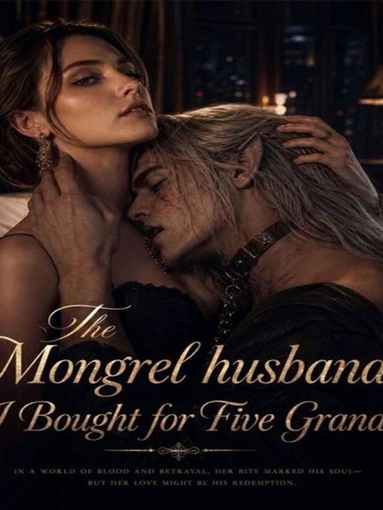 The Mongrel Husband I Bought for Five Grand New 35 Rs Exclusive