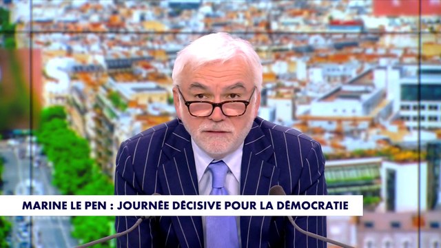 L'édito de Pascal Praud : «Marine Le Pen, journée décisive pour la démocratie»