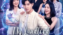 My Landlord Is Too Powerful | Serie Completa | Short Drama Español