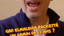 Gad Elmaleh a racketté un gamin de 13 ans ?