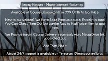 (Courseslibrary.com)Jeremy Haynes – Master Internet Marketing