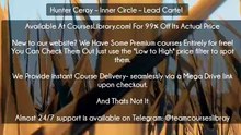 (Courseslibrary.com)Hunter Ceroy – Inner Circle – Lead Cartel