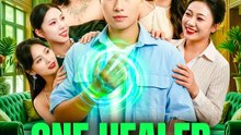 One Healer, Five Sisters | Serie Completa | Short Drama Español