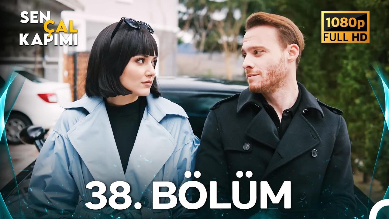 Sen Çal Kapımı 38.Bölüm (Yenilenmiş Görüntü)