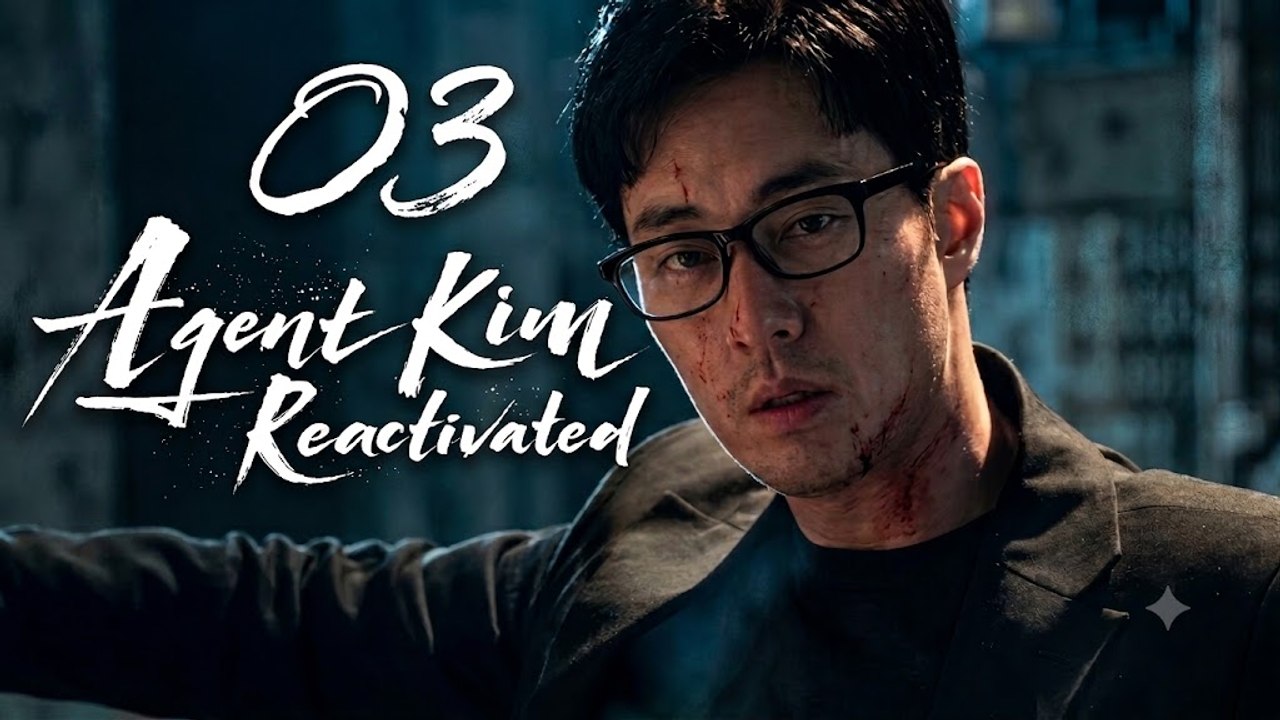 Agent Kim Reactivated Episode 3 Engsub