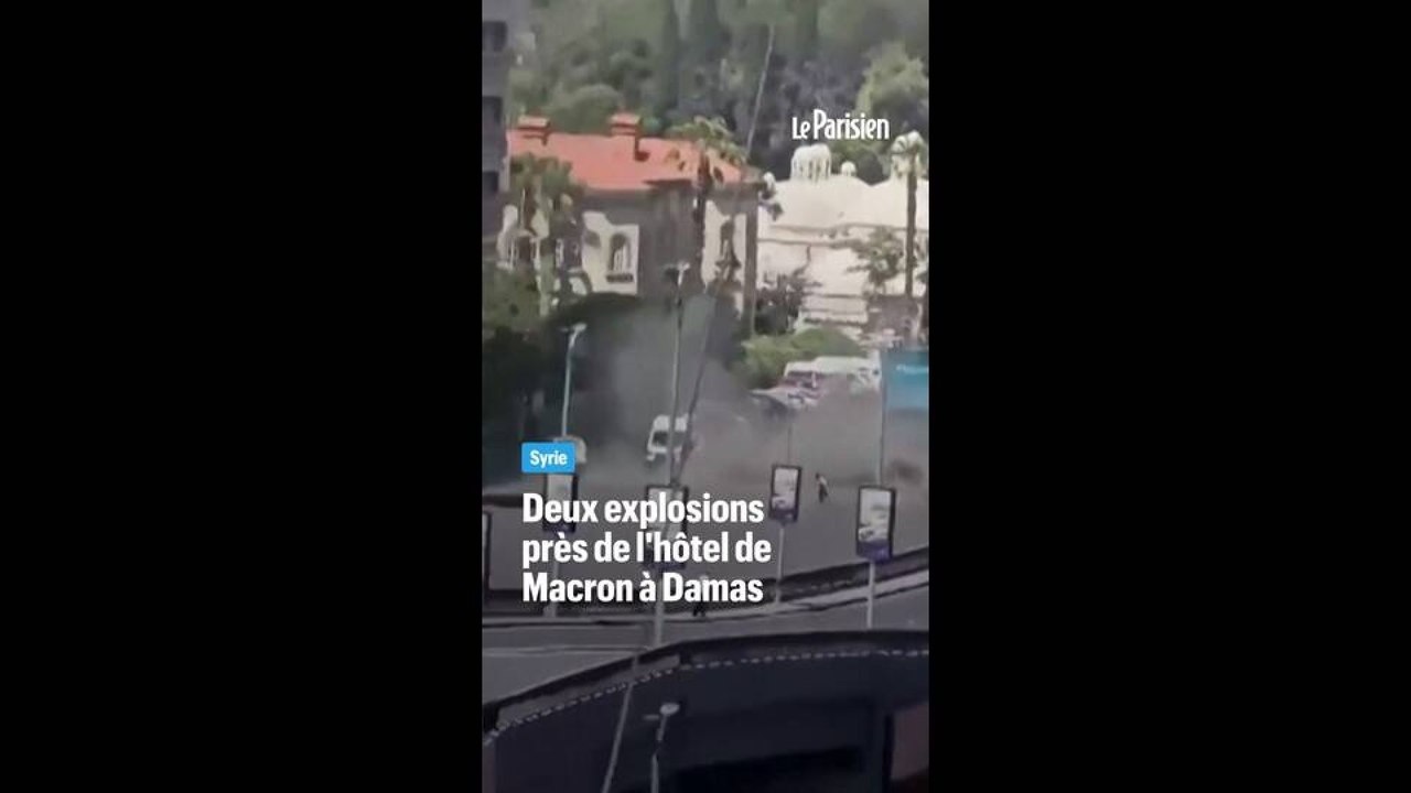 Syrie : 2 explosions près de l’hôtel de Macron a Damas