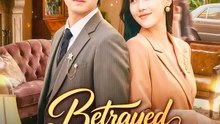Betrayed by Her Choice | Serie Completa | Short Drama Español