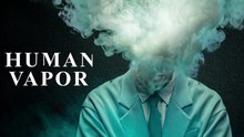 Human Vapor (2026) EPS 1 ENG SUB