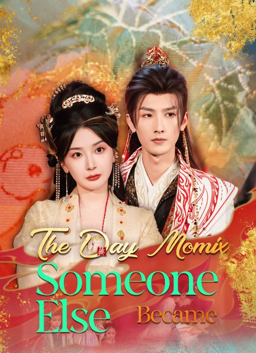 The Day Mom Became Someone Else | Full 76 Eps SD Drama 2026