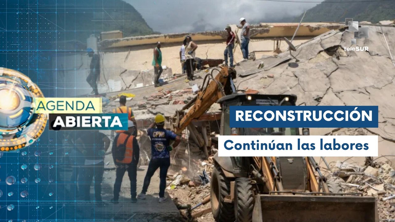 Agenda Abierta 07-07 Gobierno venezolano avanza en reconstrucción del país