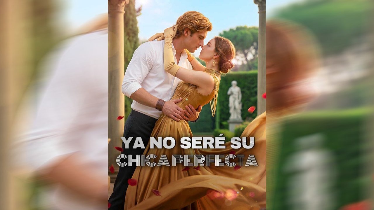 Ya No Seré Su Chica Perfecta | Serie Completa | Short Drama Español | TRAGIC ROMANCE
