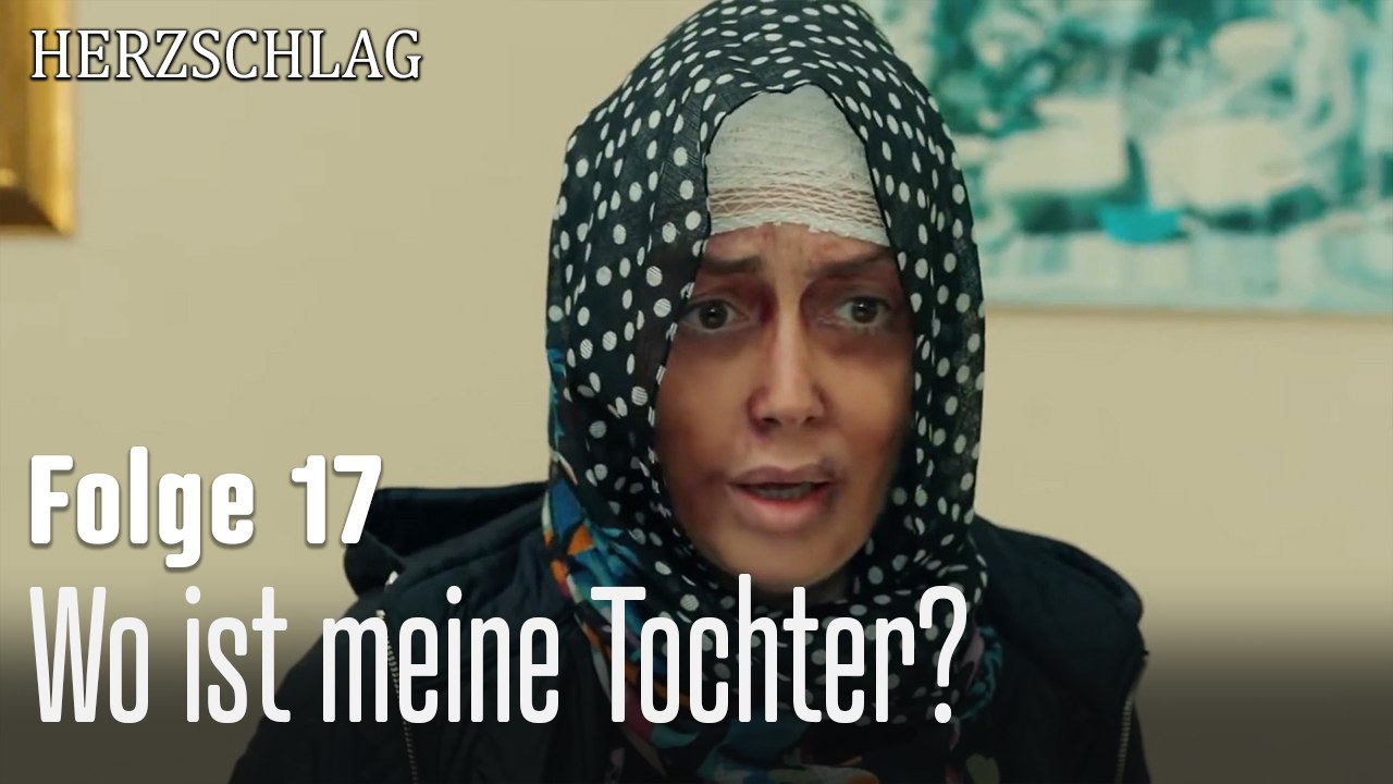 Wo ist meine Tochter?-Herzschlag Folge 17