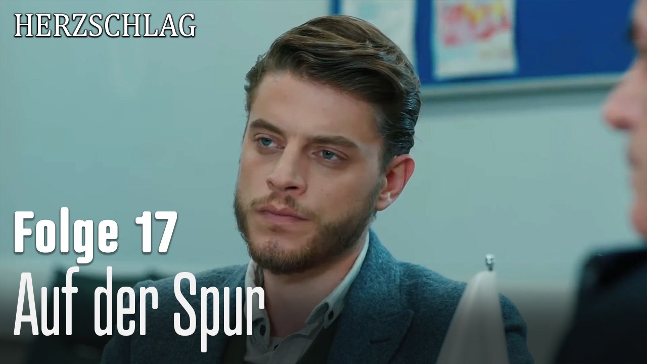 Auf der Spur-Herzschlag Folge 17