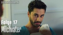 Milchvater-Herzschlag Folge 17