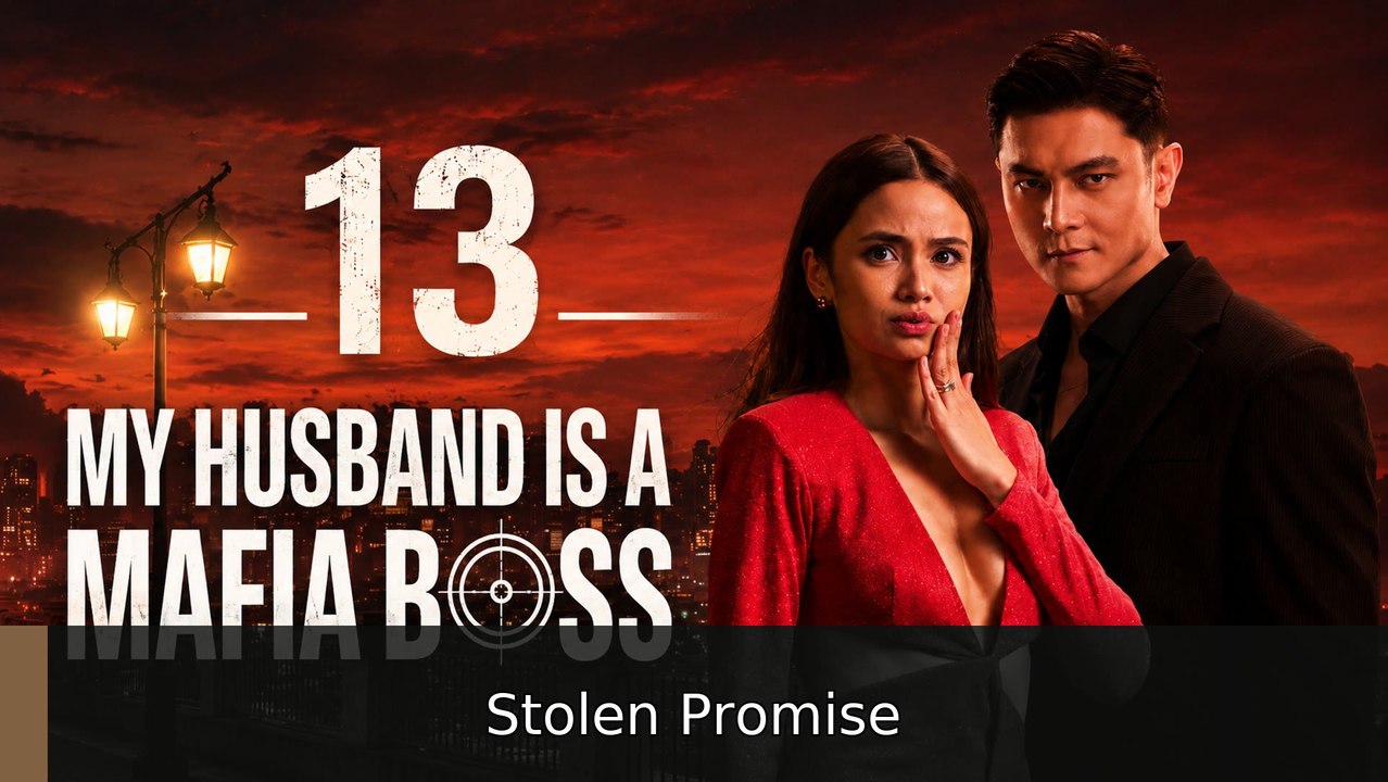 My Husband Is a Mafia Boss Episode 13 #englishsubtitle #fullfilm🔥🔥 | Stolen Promise