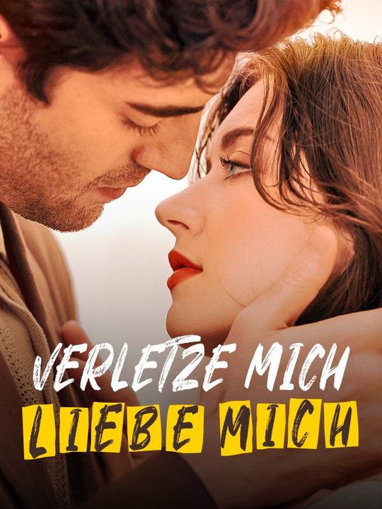 Verletze mich, liebe mich Ganze Folge