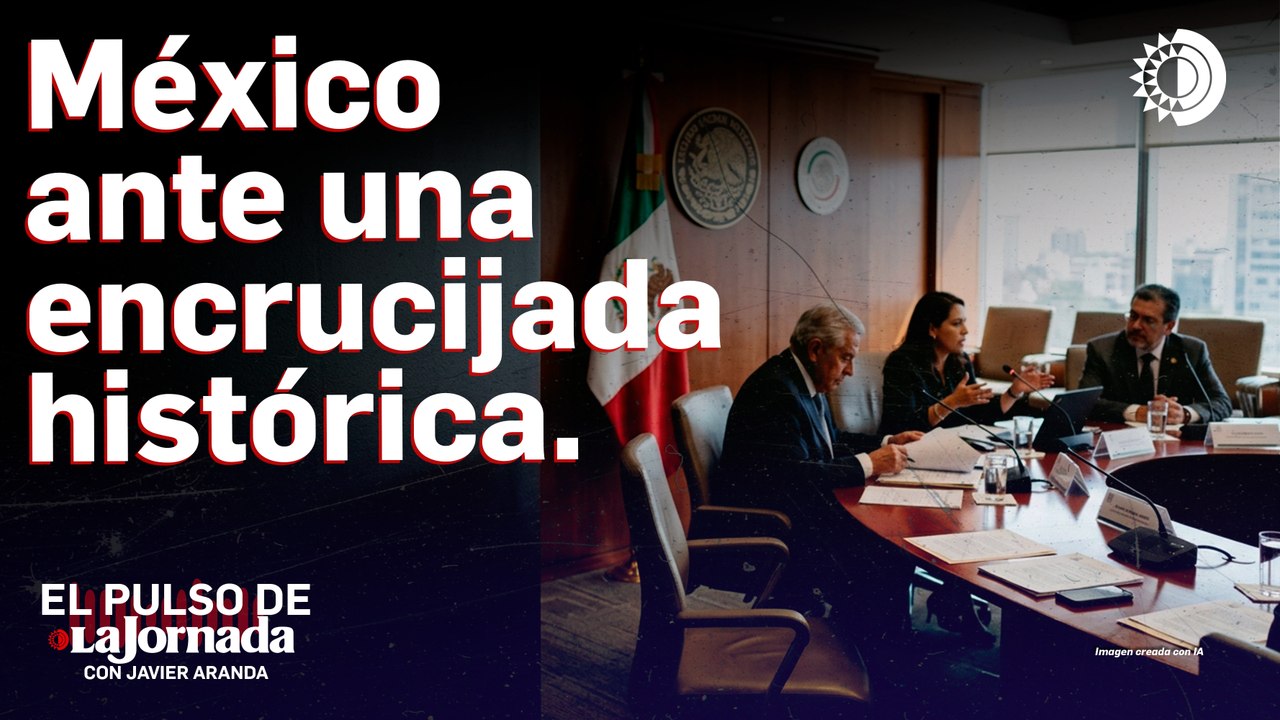 México ante una encrucijada histórica.