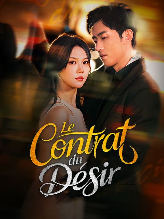 Le Contrat du Désir film complet