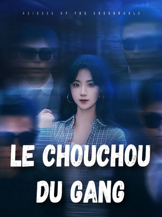 Le chouchou du gang film complet