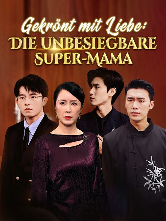 Gekrönt mit Liebe: Die unbesiegbare Super-Mama | Das Minidrama | Delust Language