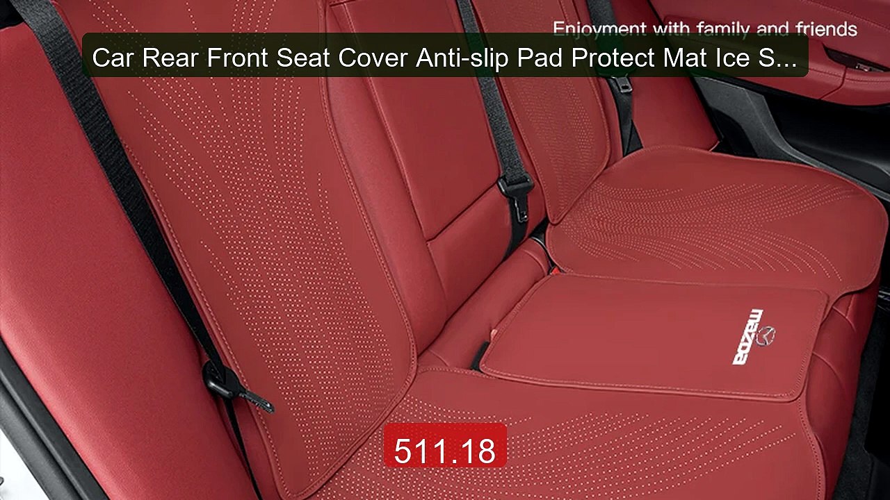 Car Rear Front Seat Cover Anti-slip Pad Protect Mat Ice Silk C... -- Hot Deal 2026 | Limited Offer!