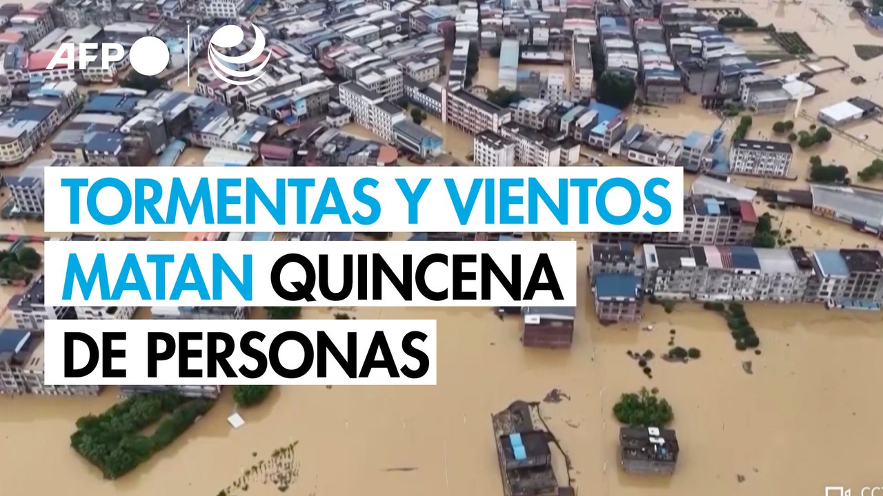 Fuertes tormentas y vientos matan a una quincena de personas en China