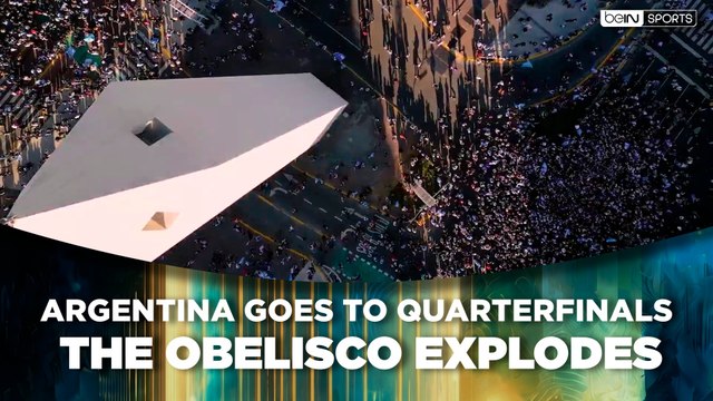 Argentina's World Cup Quarterfinal Celebration Takes Over the Obelisco | beIN SPORTS USA