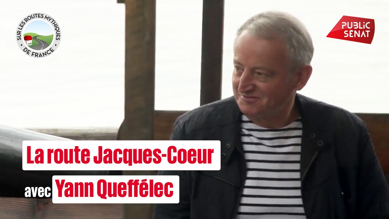 SUR LES ROUTES MYTHIQUES DE FRANCE - Saison 3 - La Route Jacques-Coeur avec Yann Queffélec