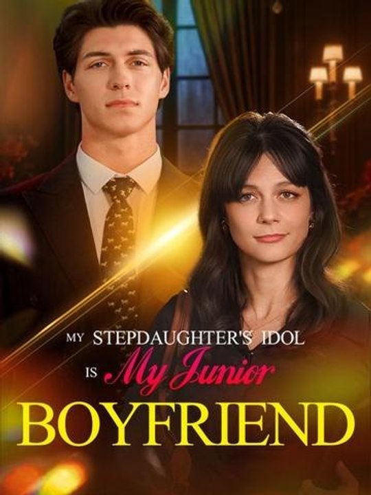 My Stepdaughter's Idol is My Junior Boyfriend 🍿❤️