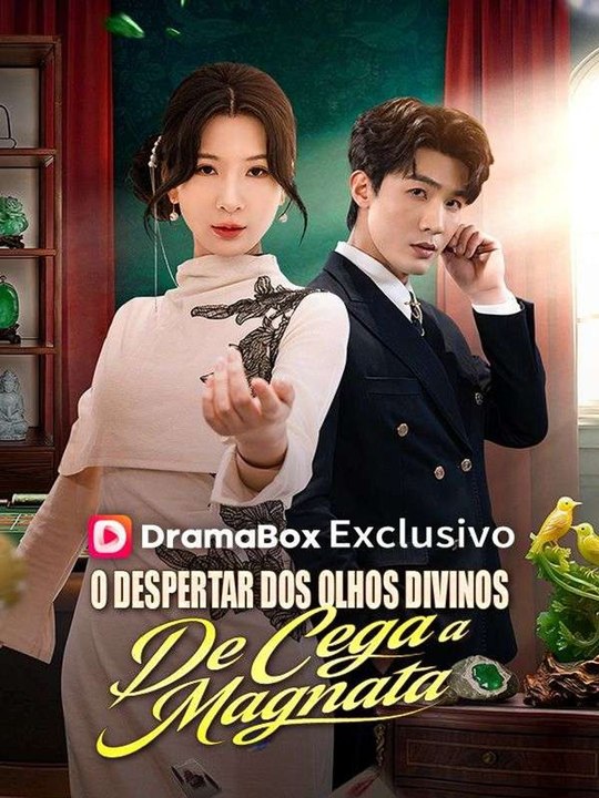 O Despertar dos Olhos Divinos: De Cega a Magnata Série Completa
