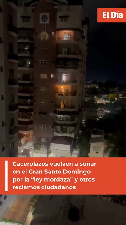 Cacerolazos vuelven a sonar en el Gran Santo Domingo por la “ley mordaza” y otros reclamos ciudadanos