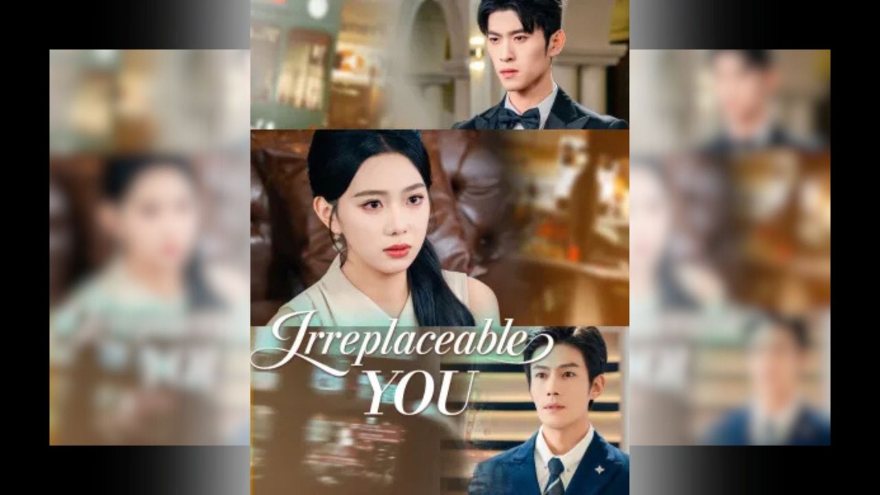 Irreplaceable You