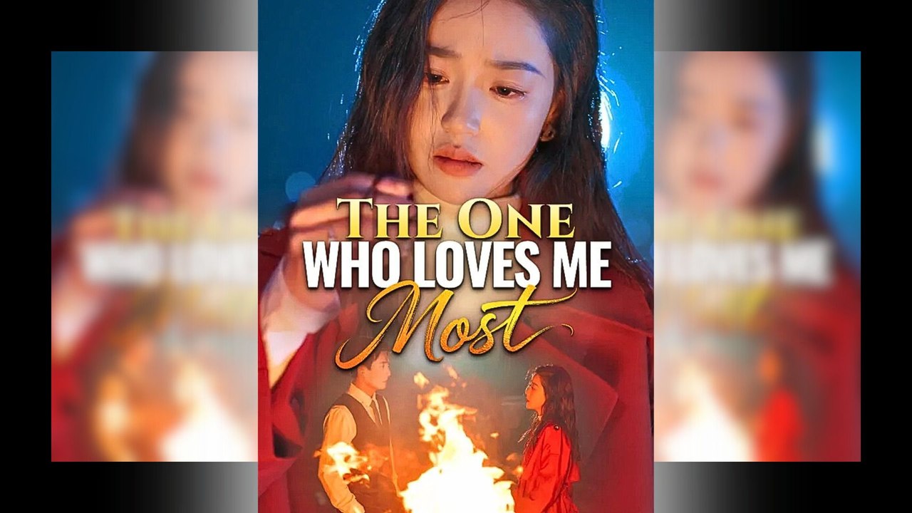 The One Who Loves Me Most