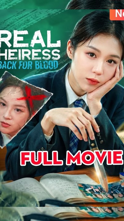 Real Heiress Back For Blood - Full Hd Series