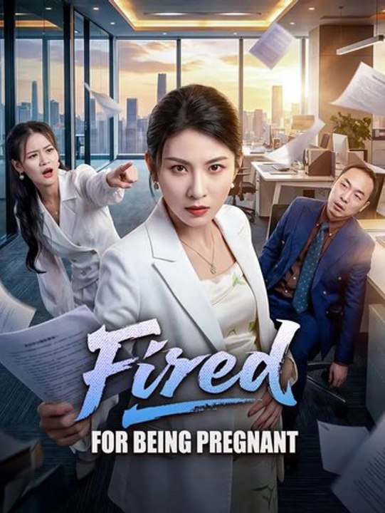 Fired for Being Pregnant | Full Series | Short Drama English
