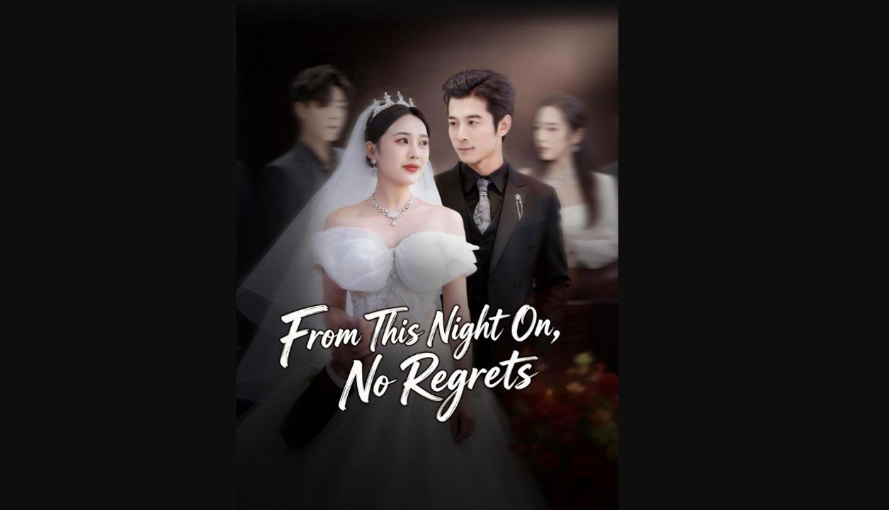 From This Night On, No Regrets - Gs - Love Without Regret 2026