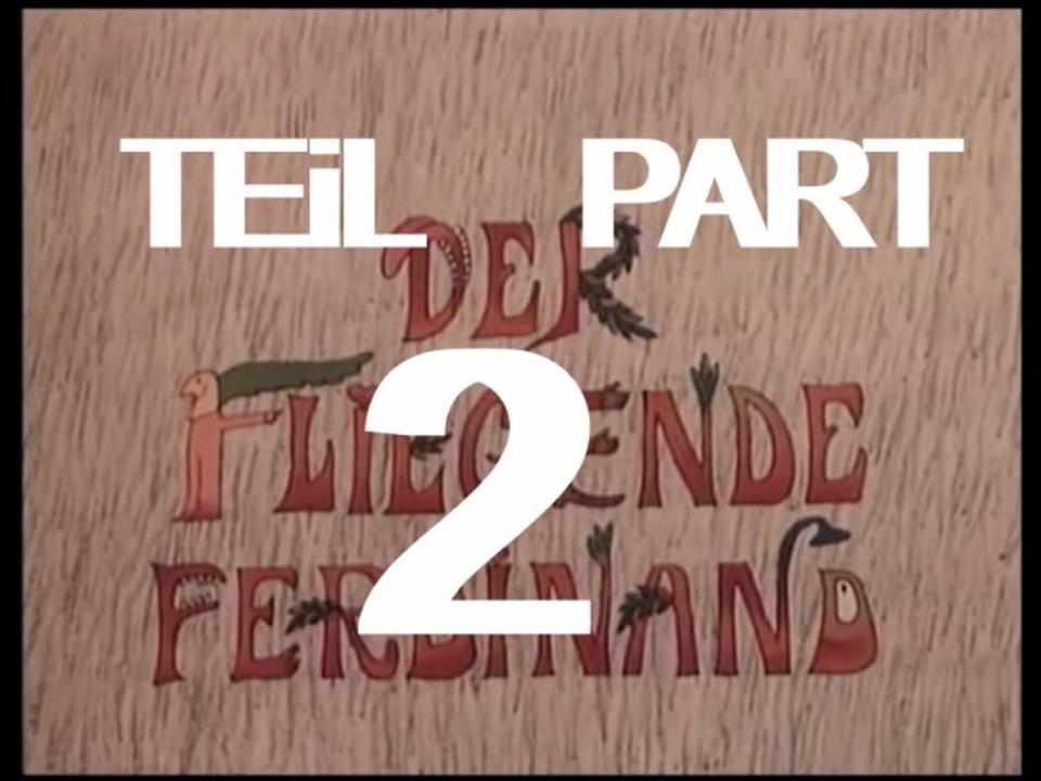 Der Fliegende Ferdinand Teil 2 Deutsch