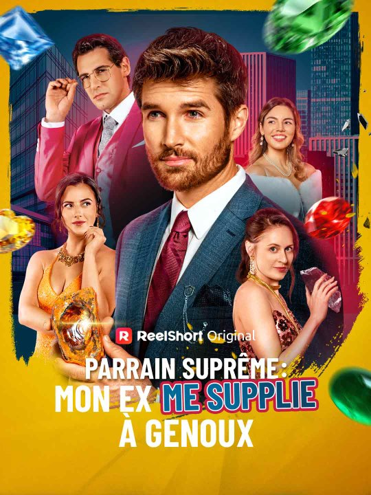 Parrain suprême : mon ex me supplie à genoux