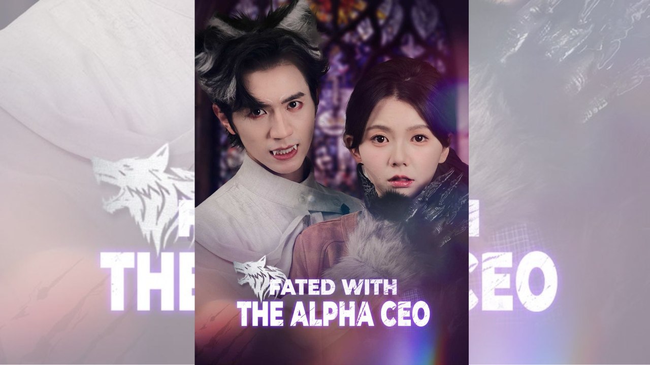 Fated with the Alpha CEO | 🍿 FULL MOVIE | 🌏 ENGSUB | Tragic.Romance